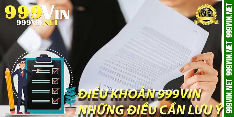 Điều Khoản 999Vin: Những Điều Cần Lưu Ý