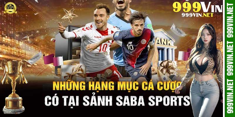 Hướng Dẫn Tối Ưu Hóa Cá Cược Thể Thao Saba Tại 999Vin