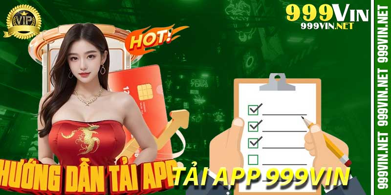 Hướng dẫn tải app 999vin